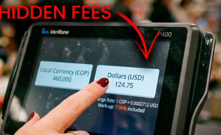 Unconscionable bank fees prey on the gullible traveler.